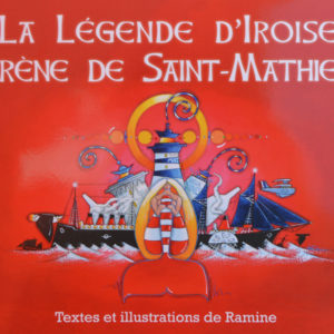 La légende d’Iroise, sirène de Saint-Mathieu